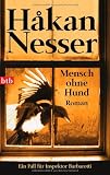Mensch ohne Hund: Roman - H&aring;kan Nesser