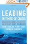 Leading in Times of Crisis: Navigating Through Complexity, Diversity and Uncertainty to Save Your Business (J-B US non-Franchise Leadership)