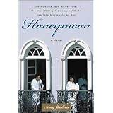Honeymoon: A Novel