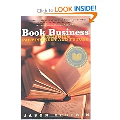 Book Business: Publishing, Past, Present and Future