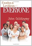 Exodus and Leviticus for Everyone (The Old Testament for Everyone)