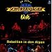 20 Jahre Zillertaler Sch�rzenj�ger live - Rebellion in den Alpen