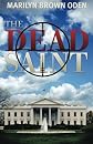The Dead Saint (Bishop Lynn Peterson)