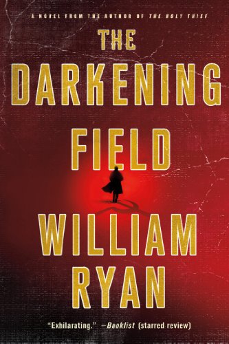 The Darkening Field (Captain Alexei Korolev Novels)