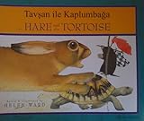 Tavşan ile kaplumbağa = the hare and the tortoise