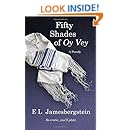 Fifty Shades of Oy Vey: A Parody