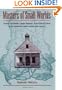 Masters of Small Worlds: Yeoman Households, Gender Relations, and the Political Culture of the Antebellum South Carolina Low Country