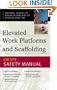 Elevated Work Platforms and Scaffolding : Job Site Safety Manual