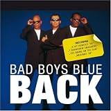 Bad Boys Blue -  Back