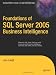Foundations of SQL Server 2005 Business Intelligence