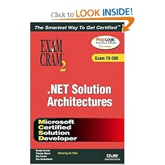 MCSD Analyzing Requirements and Defining .NET  Solution Architectures Exam Cram 2 (Exam 70-300)