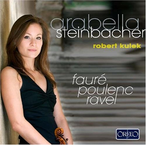 CD-Charts  Music : Arabella Steinbacher - Faure/Poulenc/Ravel