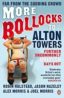 More Bollocks to Alton Towers