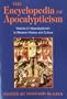 Encyclopedia of Apocalypticism: Apocalypticism in Western History and Culture (Volume 2)
