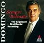 Sempre Belcanto: The Legendary First Recital Recording