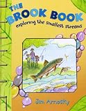 The Brook Book : Exploring The Smallest Streams