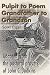 Search : Pulpit to Poem Grandfather to Grandson: Adapted from the pastoral prayers of John C. Judkins