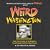 Weird Washington: Your Travel Guide to Washington's Local Legends and Best Kept Secrets