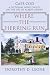 Where the Herring Run: A Fictional Novel Based On The Life Of Albert Crosby