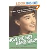 How We Got Barb Back: The Story of My Sister's Reawakening After 30 Years of Schizophrenia