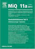 MIQ 11a: Qualitaetsstandards in der mikrobiologisch-infektiologischen Diagnostik MIQ