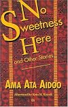 No Sweetness Here and Other Stories