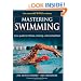Mastering Swimming (The Masters Athlete Series)