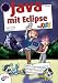 Java mit Eclipse f&uuml;r Kids