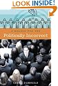 A Reader for the Politically Incorrect