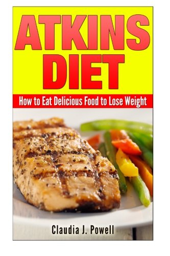 atkins diet how to eat delicious food to lose weight