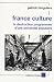 France Culture : La destruction programm�e d'une universit� populaire