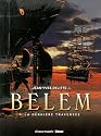 Belem, Tome 4 : La derni&egrave;re travers&eacute;e