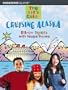 The Kid's Guide to Cruising Alaska (Kid's Guides Series)