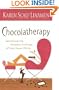 Chocolatherapy: Satisfying the Deepest Cravings of Your Inner Chick