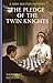 Pledge Of The Twin Knights #36 (Judy Bolton)