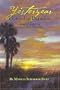 Yesteryear I Lived in Paradise: The Story of Caladesi Island
