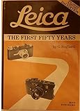 Leica, the first fifty years