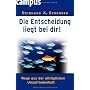 Die Entscheidung liegt bei dir!: Wege aus der allt&hellip von Reinhard K. Sprenger