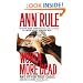 Worth More Dead: And Other True Cases (Ann Rule's Crime Files, Vol. 10)