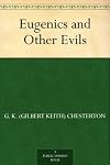 Eugenics and Other Evils