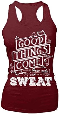 Good Things Come to Those Who Sweat