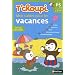 T'choupi Mon cahier pour les vacances De la PS vers la MS 3-4 ans