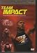 Team Impact : Inspiring Action for the Whole Family : Amazing Feats of Strength