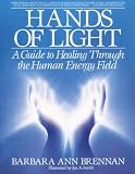 Produkt-Bild: (Hands of Light: A Guide to Healing Through the Human Energy Field) By Brennan, Barbara Ann (Author) Paperback on 01-May-1988