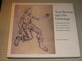 Tom Benton and His Drawings: Biographical Essay and a Collection of His Sketches, Studies and Mural Cartoons