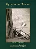 Rethinking France: Les Lieux de memoire, Volume 3: Legacies