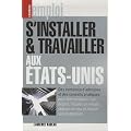 S'installer et travailler aux Etats-Unis