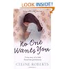 No One Wants You: A true story of a child forced into prostitution