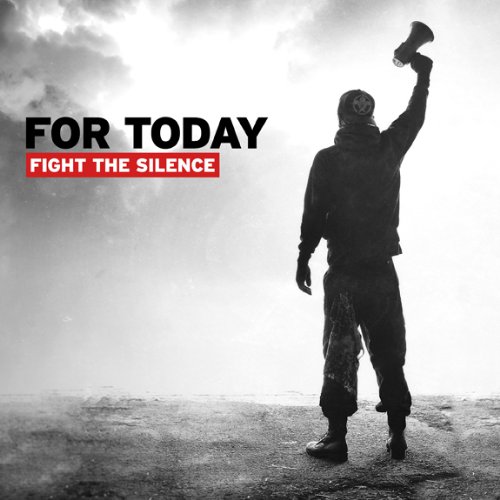 For Today - Fight The Silence - Zortam Music