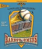 Game 3: #3 in the Barnstormers Tales of the Travelin Nine Series